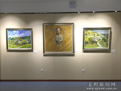 麦积区“逐梦魅力麦积”首届油画作品展开展(图)